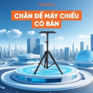 CHÂN ĐỂ MÁY CHIẾU CÓ BÀN