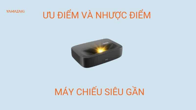 may chiếu khoảng cách gần