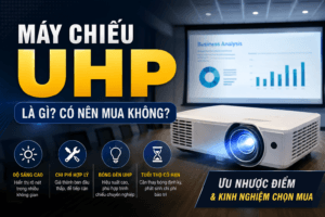 Máy chiếu UHP và ứng dụng doanh nghiệp