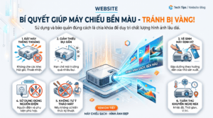 Vì sao màn hình máy chiếu bị vàng? Cách khắc phục trong năm 2026 1 máy chiếu bị vàng